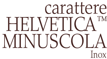 Bertolotti/logo-carattere-Helvetica-Minuscolo-Inox